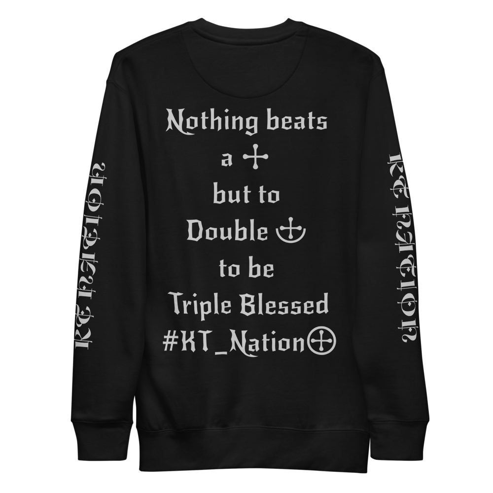 KT Nation Blessed Unisex Fleece Pullover (motto on back)