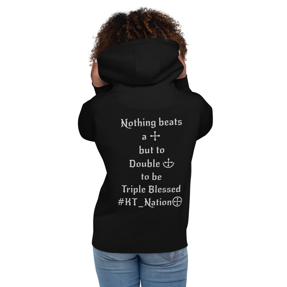 KT Nation Blessed Unisex Hoodie (with motto on back)