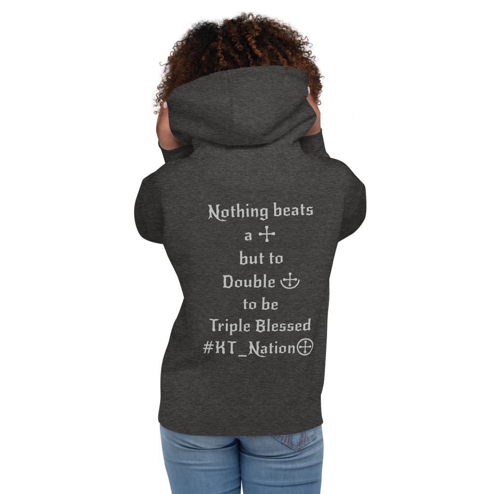 KT Nation Blessed Unisex Hoodie (with motto on back)