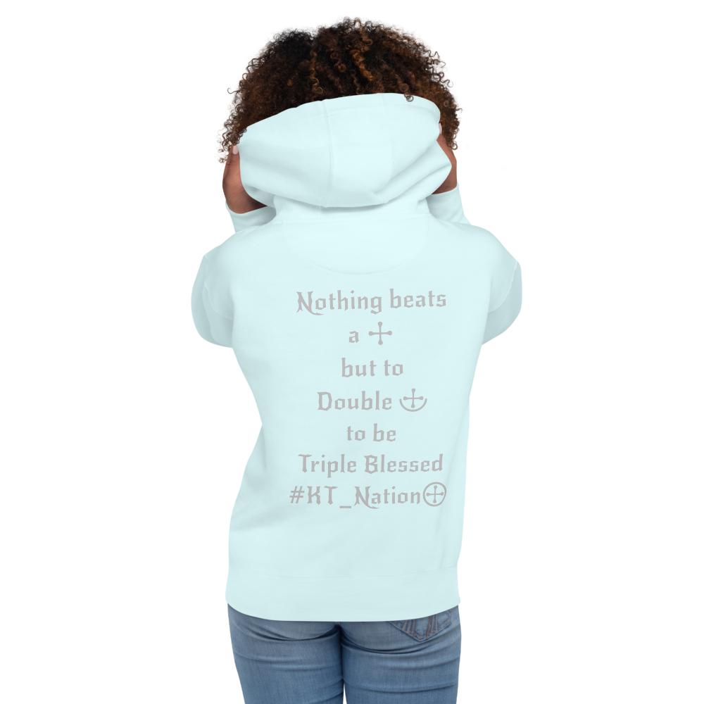 KT Nation Blessed Unisex Hoodie (with motto on back)